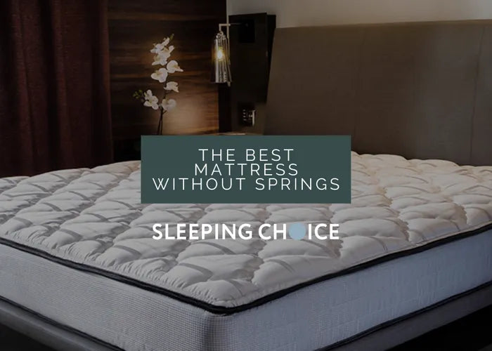 The Best Mattress Without Springs