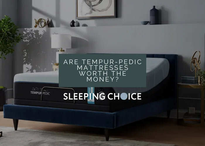 Is Tempurpedic Worth The Money?